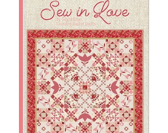 Sew in Love *Soft-Cover Quilt Book* By: Edyta Sitar of Laundry Basket Quilts  ISE-923