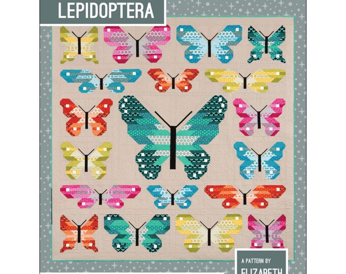 Lepidoptera *Butterfly Sampler Quilt Pattern* From: Elizabeth Hartman