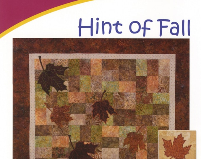 Hint of Fall  *Fat Quarters Anonymous Quilt Pattern* By: Daniela Stout