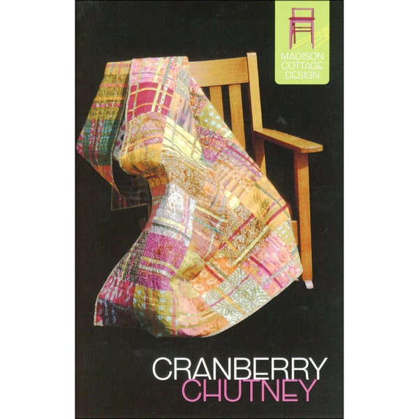 Cranberry Chutney *Quilt Pattern* From: Madison Cottage Design