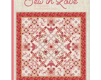 Sew in Love *Soft-Cover Quilt Book* By: Edyta Sitar of Laundry Basket Quilts  ISE-923