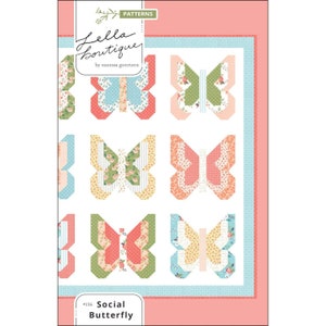 Social Butterfly *Quilt Pattern* By:  Vanessa Goertzen - Lella Boutique