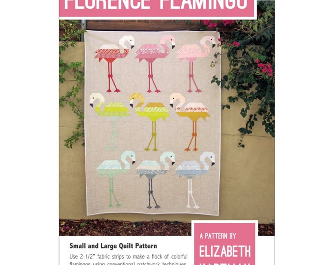 Florence Flamingo *Quilt Pattern* by Elizabeth Hartman EH-031