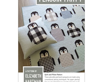 PENGUIN PARTY *Quilt and Pillow Pattern* By: Elizabeth Hartman EH-041
