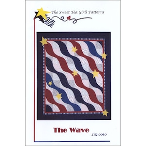 May include: Quilt pattern titled "The Wave" by The Sweet Tea Girls Patterns. The pattern features a wavy design in red, white, and blue with yellow stars.