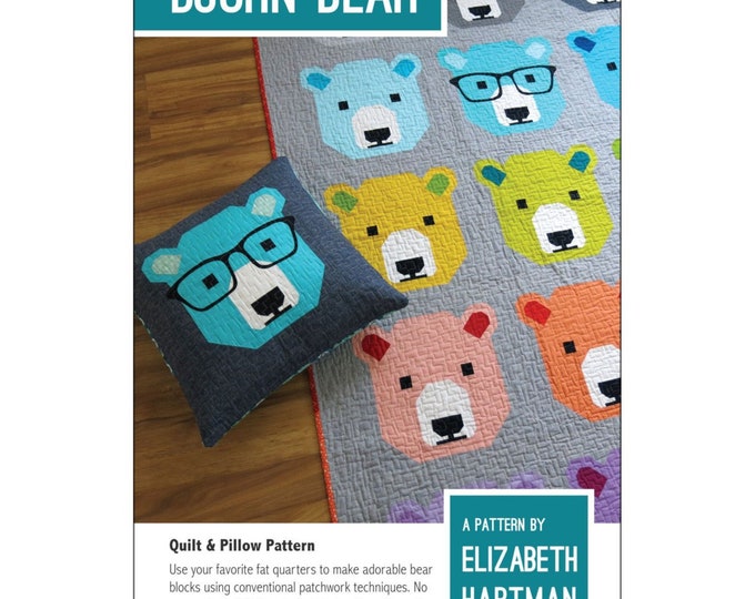 Bjorn Bear *Quilt & Pillow Pattern - Fat Quarter Friendly*   By: Elizabeth Hartman