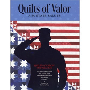 Quilts of Valor - A 50 State Salute *Softcover Book* From: Schiffer Publishing