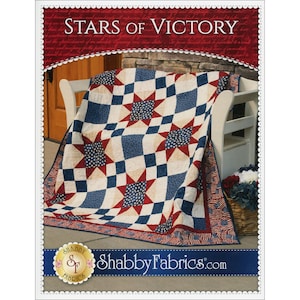 Stars of Victory *Quilt Pattern* BY: Shabby Fabrics SF49881