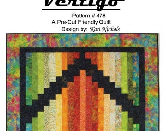 Vertigo *Quilt Pattern - Pre-Cut Friendly* From: Kari Nichols of Mountainpeek Creations #478