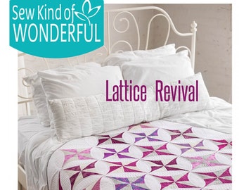 Lattice Revival *Quick Curve Ruler Quilt Pattern* From: Sew Kind of Wonderful #428
