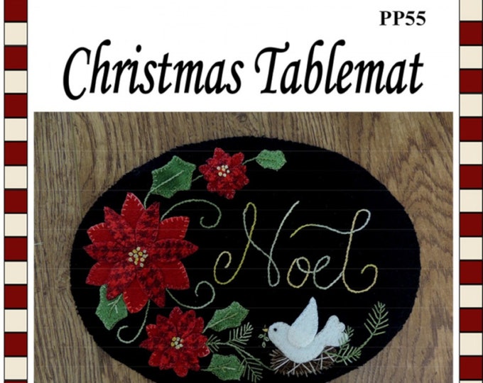CHRISTMAS TABLEMAT - NOEL  *A Wool Applique Pattern*  By: Pastime Pieces   #PP55