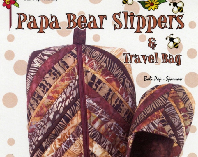 Papa Bear *Adult House Slippers & Toiletry Bag Pattern* By: Cool Cat Creations - ccc129