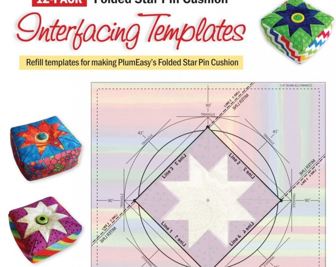 FOLDED STAR Pin Cushion Interfacing Templates (12) PEP-207 By: Plum Easy Patterns