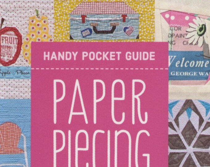 Paper Piecing Handy Pocket Guide *Softcover Booklet* By: Tacha Bruecher