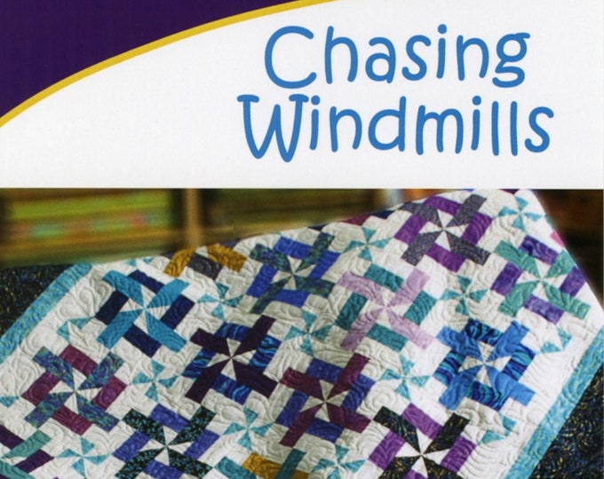 CHASING WINDMILLS  *Strip Club Quilt Pattern for 2-1/2" Strips*  By: Cozy Quilt Designs  CQD01113