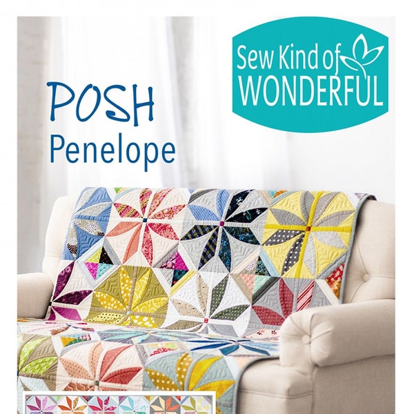 Posh Penelope*Quick Curve Ruler Quilt Pattern* From: Sew Kind of Wonderful #443