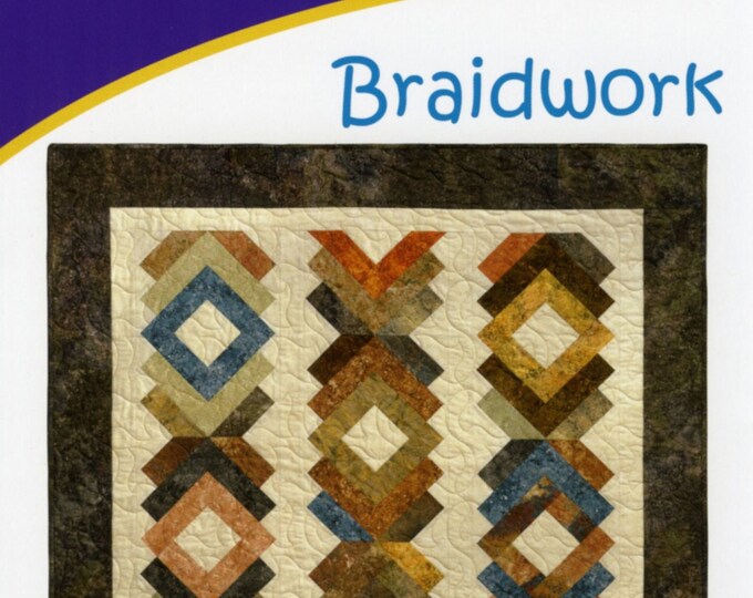 BRAIDWORK *Quilt Pattern* By: Cozy Quilt Designs