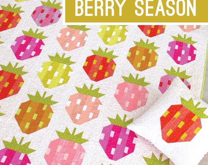 Berry Season *Conventional Patchwork Pieced Quilt Pattern* By: Elizabeth Hartman EH-073