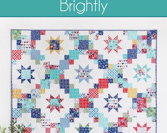 Brightly *Quilt Pattern* From: Cluck Cluck Sew #193