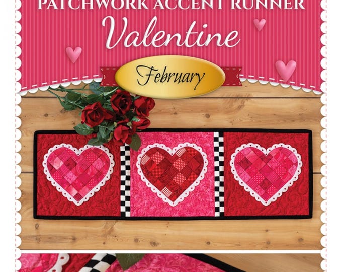 Patchwork Accent Runner VALENTINE (February) *Table Runner Pattern* By: Shabby Fabrics SF49954