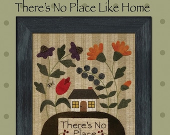 There's No Place Like Home *Applique Project - Includes Pre-Printed Fabric & Pattern* By: Bonnie Sullivan - All Through the Night #1718