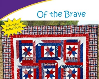 Of the Brave *Strip Club Quilt Pattern* By: Daniela Stout - Cozy Quilt Designs