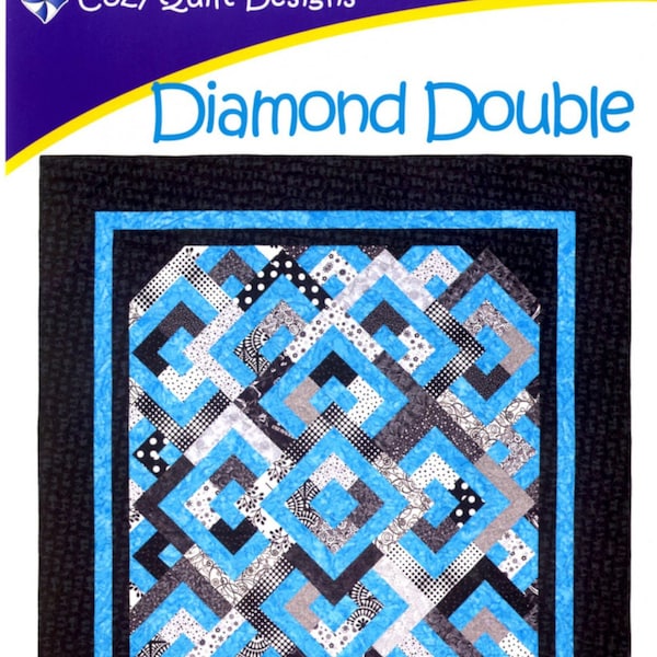 Diamond Double *Strip Club Quilt Pattern* By: Daniela Stout - Cozy Quilt Designs