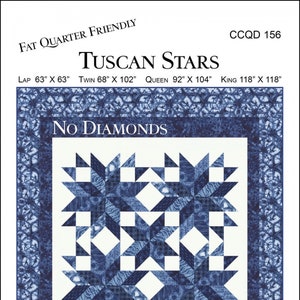 May include: A quilting pattern for a quilt called "Tuscan Stars" by Calico Carriage Quilt Designs. The pattern features a blue and white star design with the text "No Diamonds" and "No "Y" Seams".
