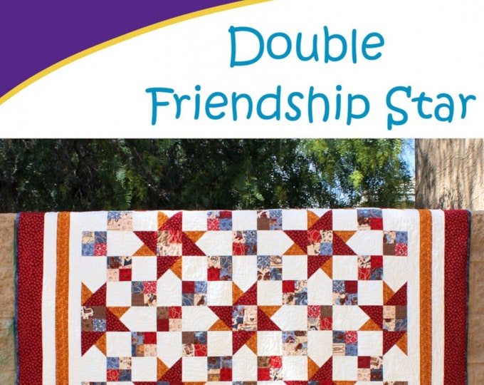 Double Friendship Star *Strip Club Quilt Pattern* By: Daniela Stout - Cozy Quilt