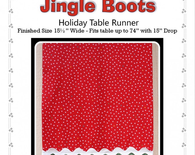 Jingle Boots *Table Runner Sewing Pattern* From: Eva Garlick - Sew Much Good