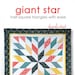 GIANT STAR *quilt Pattern* By: Cozy Quilt Designs CQD01176 - Etsy