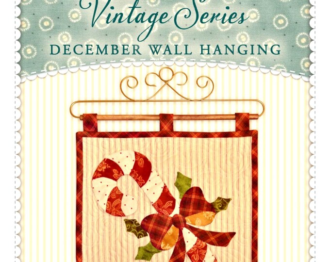 December Wall Hanging - The Vintage Series *Applique Sewing Pattern* By Jennifer Bosworth - Shabby Fabrics SF48679