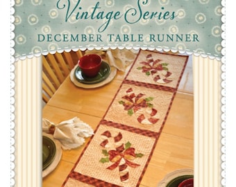 December Table Runner - The Vintage Series *Applique Sewing Pattern* By Jennifer Bosworth - Shabby Fabrics  SF48667