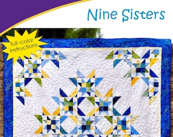 Nine Sisters *Strip Club Quilt Pattern* By: Daniela Stout For - Cozy Quilt Designs
