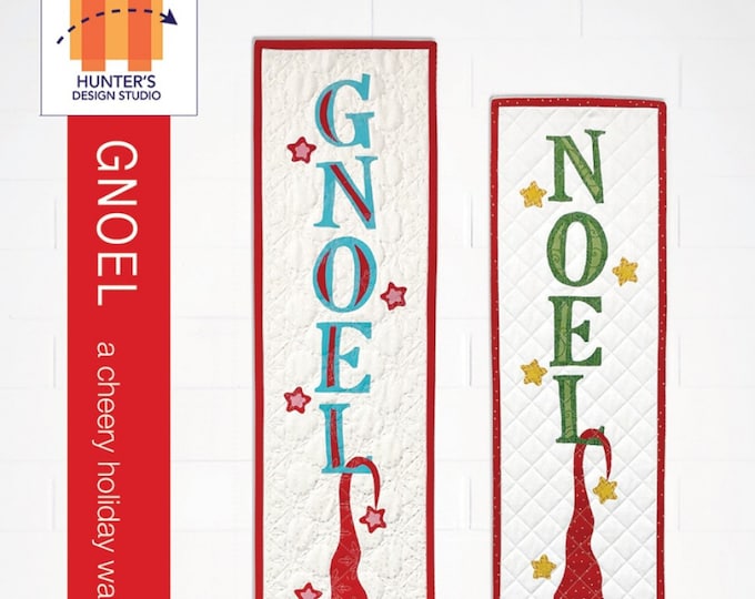 Gnoel *Quilt Wall Hanging Pattern* By: Sam Hunter - Hunter Design Studio