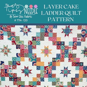 May include: A colorful layer cake quilt pattern with a white background and a ladder design. The quilt is made with a variety of fabrics in shades of red, blue, green, and yellow. The quilt is 50 inches by 70 inches. The pattern is called "Layer Cake Ladder Quilt" and is by The Tipsy Needle.