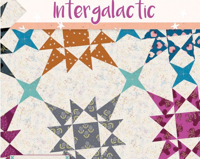 INTERGALACTIC *Quilt Pattern* By: It's Sew Emma ISE-223