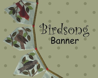 Birdsong Banner  **5 Preprinted banner backgrounds Kit**Pattern Included**  By: Bonnie Sullivan - All Through The Night  #1913