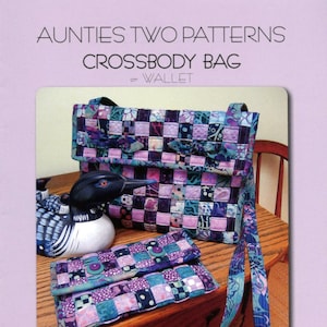 Crossbody Bag & Wallet *Pattern* by: Aunties Two Patterns