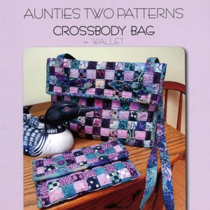 Crossbody Bag & Wallet *Pattern* by: Aunties Two Patterns