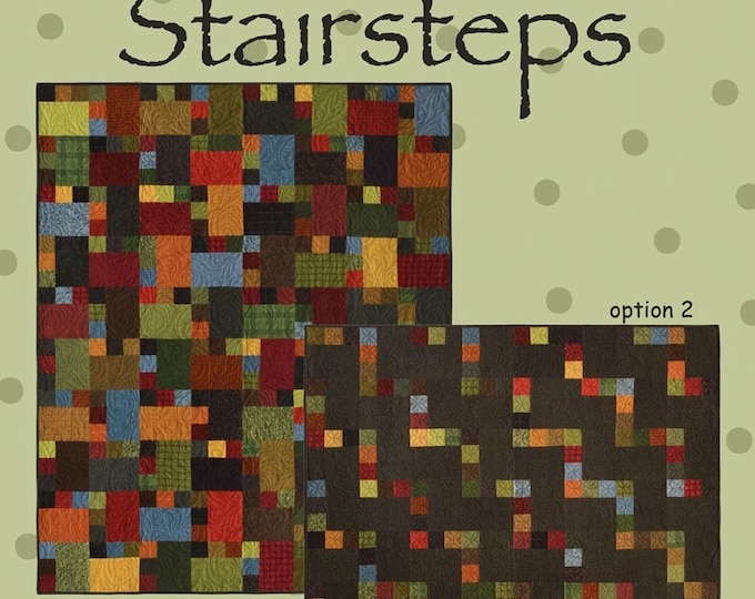 Stairsteps *Flannel Quilt Pattern * By: Bonnie Sullivan - All Through the Night