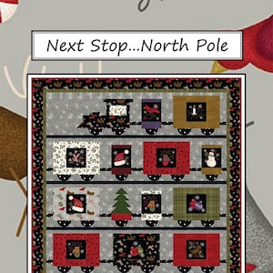 May include: A Christmas-themed quilt pattern featuring a train with multiple cars. The train is decorated with various holiday elements, including candy canes, snowmen, and Christmas trees. The quilt is titled "Next Stop...North Pole" and is by Coach House Designs.
