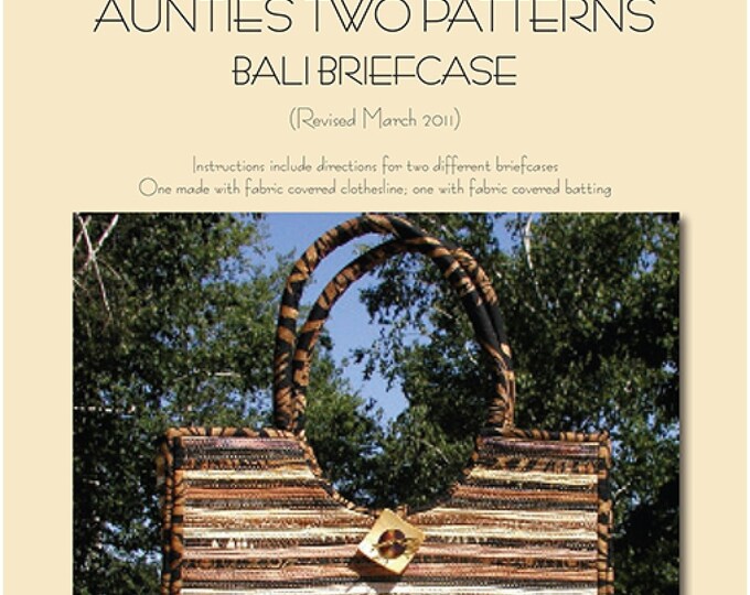 Bali Briefcase *Sewing Pattern* From:  Aunties Two Patterns AT106