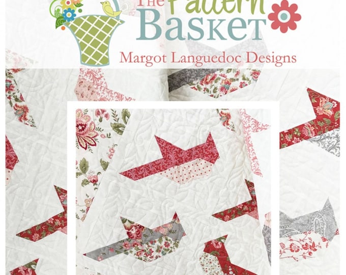 Cardinals *Quilt Pattern* By: Margot Languedoc - The Pattern Basket