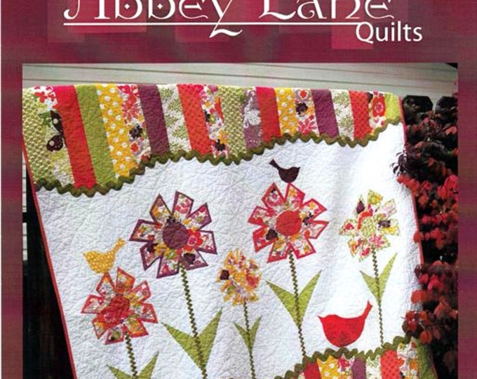 Dizzy Lizzy *Pieced & Applique Quilt Pattern* By: Janice Liljenquist - Abby Lane Quilts