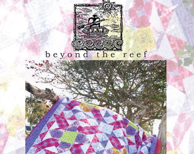 Norma's Rose *Quilt Pattern* From: Beyond the Reef BTR-074