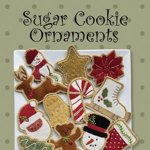 Sugar Cookie Ornaments *Pattern* By: Bonnie Sullivan - All Through the Night #1822