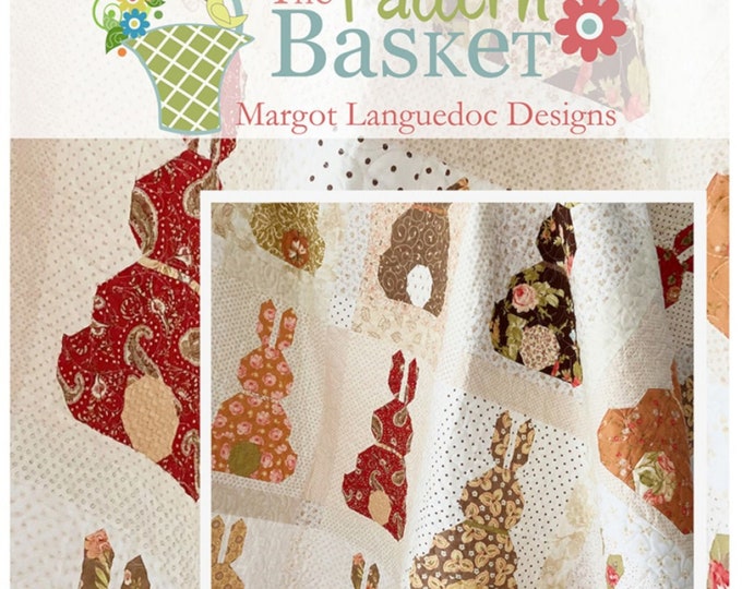 Country Bunnies *Quilt Pattern* By: Margot Languedoc Designs - The Pattern Basket