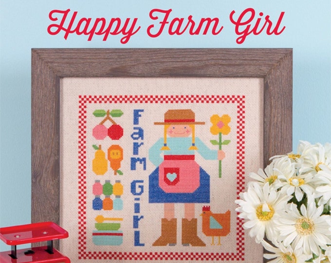 HAPPY FARM Girl *Cross Stitch Pattern* By: Lori Holt of Bee in My Bonnet Co ISE500