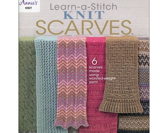 Learn-a-Stitch KNIT Scarves *Knit 6 Projects* By: Lena Skvagerson - Annie's Knit 121136